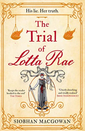 Trial Of Lotta Rae - Siobhan MacGowan [KSIĄŻKA]
