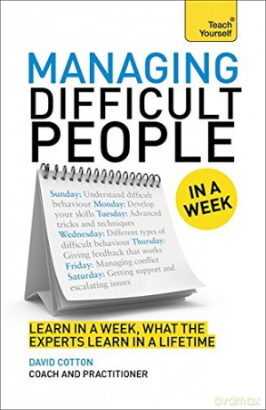Tys Managing Difficult People In A Week - David Cotton [KSIĄŻKA]