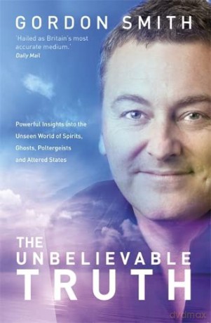 Unbelievable Truth - Gordon Smith [KSIĄŻKA]