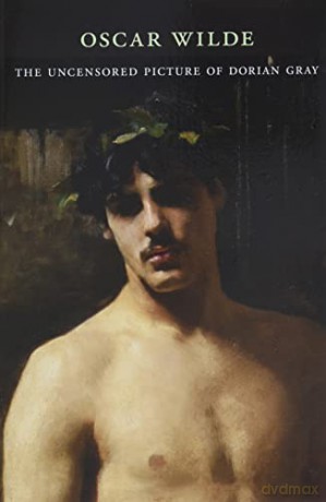 Uncensored Picture Of Dorian Gray - Oscar Wilde [KSIĄŻKA]