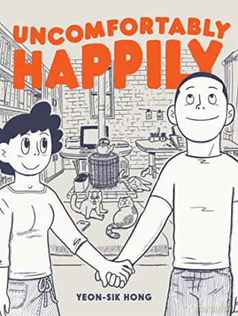 Uncomfortably Happily - Yeon-Sik Hong [KSIĄŻKA]