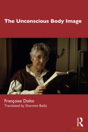 Unconscious Body Image - Françoise Dolto [KSIĄŻKA]
