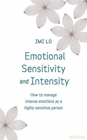 Understand Emotional Sensitivity - Imi Lo [KSIĄŻKA]