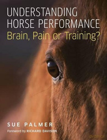 Understanding Horse Performance - Sue Palmer [KSIĄŻKA]
