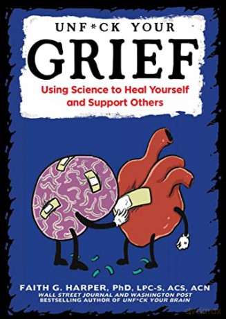 Unf**K Your Grief - Faith G. Harper [KSIĄŻKA]