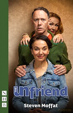 Unfriend The West End Edition - Steven Moffatt [KSIĄŻKA]