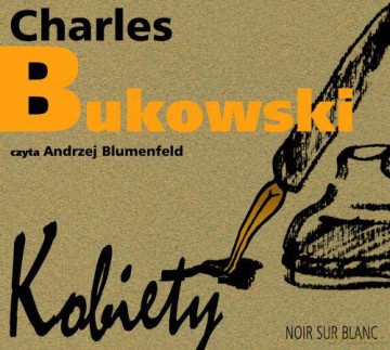 Kobiety Tw - Charles Bukowski [AUDIOBOOK] [CD-MP3]