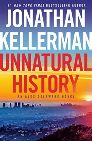 Unnatural History - Jonathan Kellerman [KSIĄŻKA]