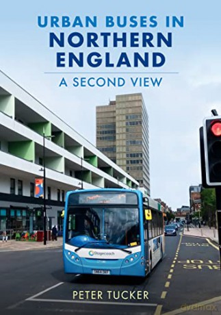 Urban Buses In Northern England - Peter Tucker [KSIĄŻKA]