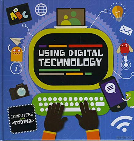 Using Digital Technology - teffi Cavell-Clarke [KSIĄŻKA]