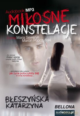 Miłosne Konstelacje Tw - Katarzyna Błeszyńska [AUDIOBOOK] [CD-MP3]