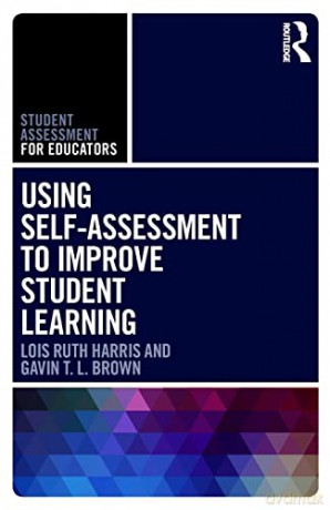 Using Self-Assessment To Improve Student - Lois Ruth Harris [KSIĄŻKA]