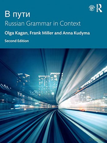 V Puti: Russian Grammar In Context - Olga Kagan [KSIĄŻKA]