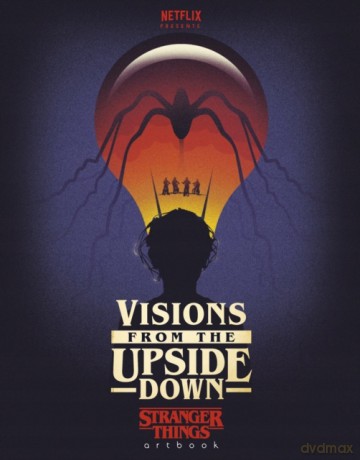 Visions From The Upside Down [KSIĄŻKA]