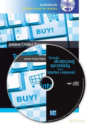 Techniki Skutecznej Sprzedaży Przez Telefon I Internet - Josiane Chriqui Feigon [AUDIOBOOK] [CD-MP3]