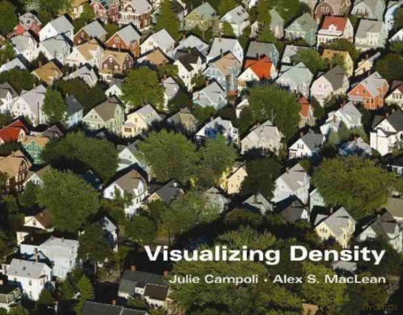 Visualizing Density - Julie Campoli [KSIĄŻKA]