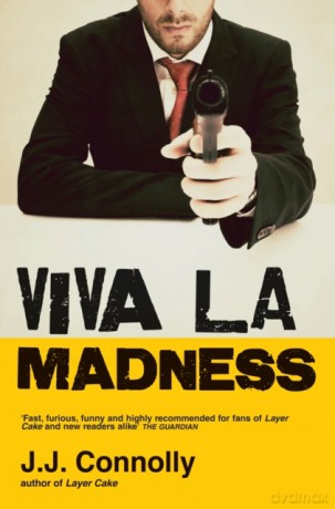 Viva La Madness - J. J. Connolly [KSIĄŻKA]