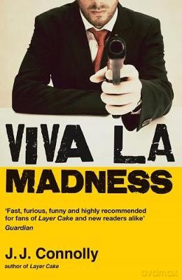 Viva La Madness - J. J. Connolly [KSIĄŻKA]