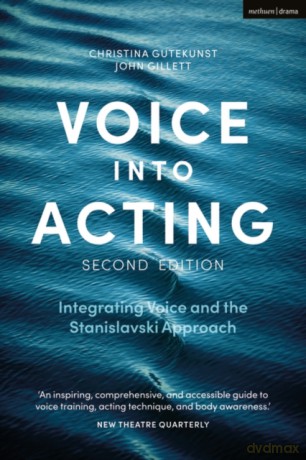 Voice Into Acting - John Gillett [KSIĄŻKA]
