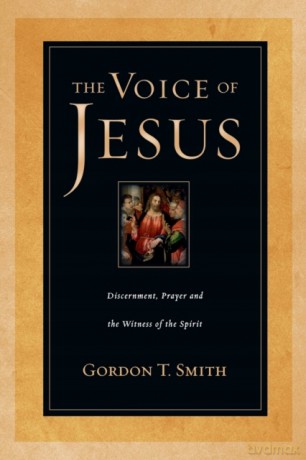 Voice Of Jesus The - Gordon T Smith [KSIĄŻKA]