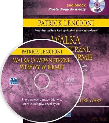 Walka O Wewnętrzne Wpływy W Firmie Tw - Patrick Lencioni [AUDIOBOOK] [CD-MP3]