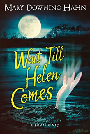 Wait Till Helen Comes - Mary Downing Hahn [KSIĄŻKA]