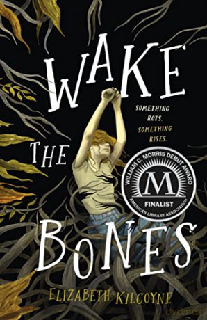 Wake The Bones - Elizabeth Kilcoyne [KSIĄŻKA]