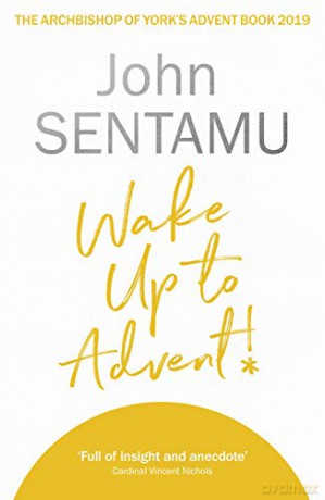 Wake Up For Advent - John Sentamu [KSIĄŻKA]