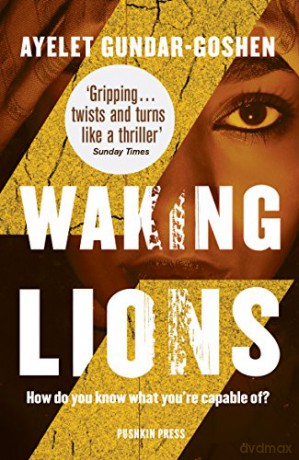 Waking Lions - Ayelet Gundar-Goshen [KSIĄŻKA]