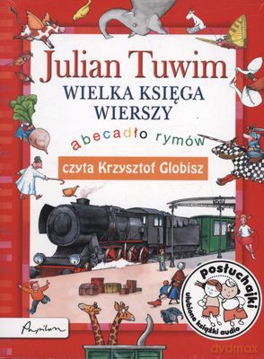 Posłuchajki Wielka Księga Wierszy - Julian Tuwim (digipack) [AUDIOBOOK] [CD]