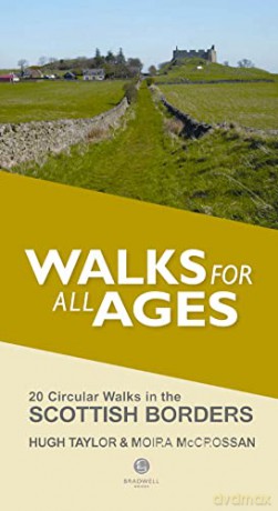 Walking Scottish Borders Short Walks For - Bradwell Books [KSIĄŻKA]