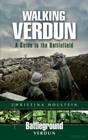 Walking Verdun - Christina Holstein [KSIĄŻKA]