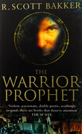 Warrior Prophet - R. Scott Bakker [KSIĄŻKA]