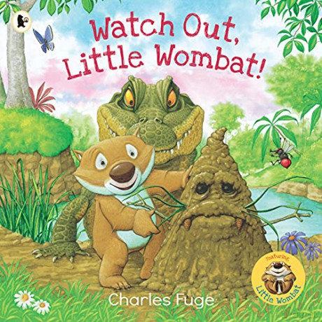 Watch Out Little Wombat - Charles Fuge [KSIĄŻKA]