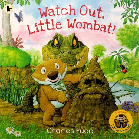 Watch Out Little Wombat - Charles Fuge [KSIĄŻKA]