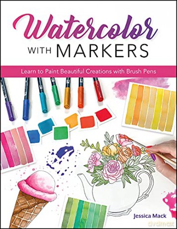 Watercolor With Markers - Jessica Mack [KSIĄŻKA]