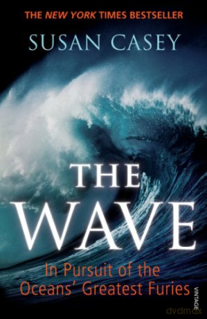 Wave - Susan Casey [KSIĄŻKA]