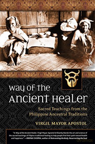 Way Of The Ancient Healer - Virgil Mayor Apostol [KSIĄŻKA]