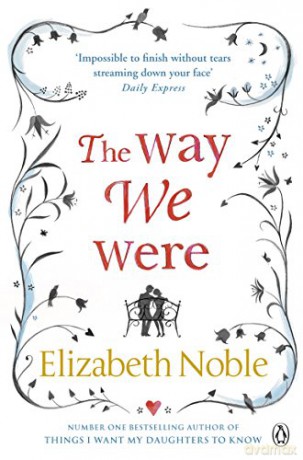 Way We Were - Elizabeth Noble [KSIĄŻKA]