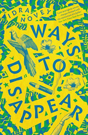 Ways To Disappear - Idra Novey [KSIĄŻKA]