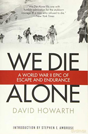 We Die Alone A Wwii Epic Of Epb - David Howarth [KSIĄŻKA]