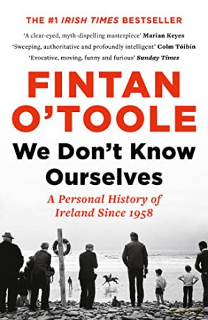 We Dont Know Ourselves - Fintan O'Toole [KSIĄŻKA]
