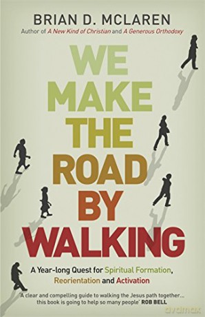 We Make The Road By Walking - Brian D. Mclaren [KSIĄŻKA]