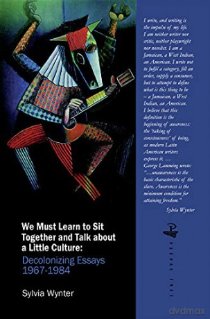 We Must Learn To Sit Together And Talk - Sylvia Wynter [KSIĄŻKA]