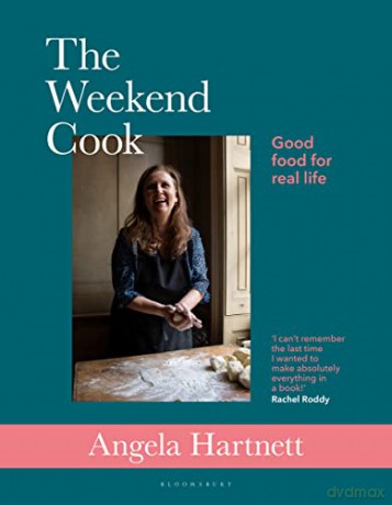 Weekend Cook - Angela Hartnett [KSIĄŻKA]