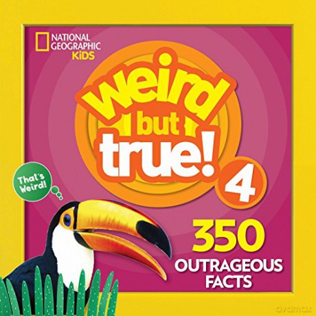 Weird But True 4 - National Geographic Kids [KSIĄŻKA]