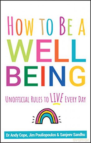 Well Being The Unofficial Rules For Life - Andy Cope [KSIĄŻKA]