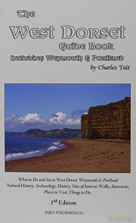 West Dorset Guide Book - Charles Tait [KSIĄŻKA]