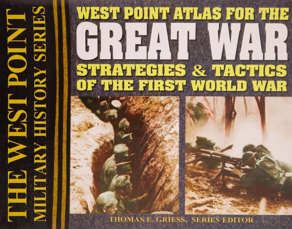 West Point Atlas For The Great War - Thomas E. Greiss [KSIĄŻKA]