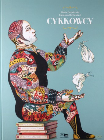 Cyrkowcy Tw - Marie Desplechin, Emmanuelle Houdart [KSIĄŻKA]